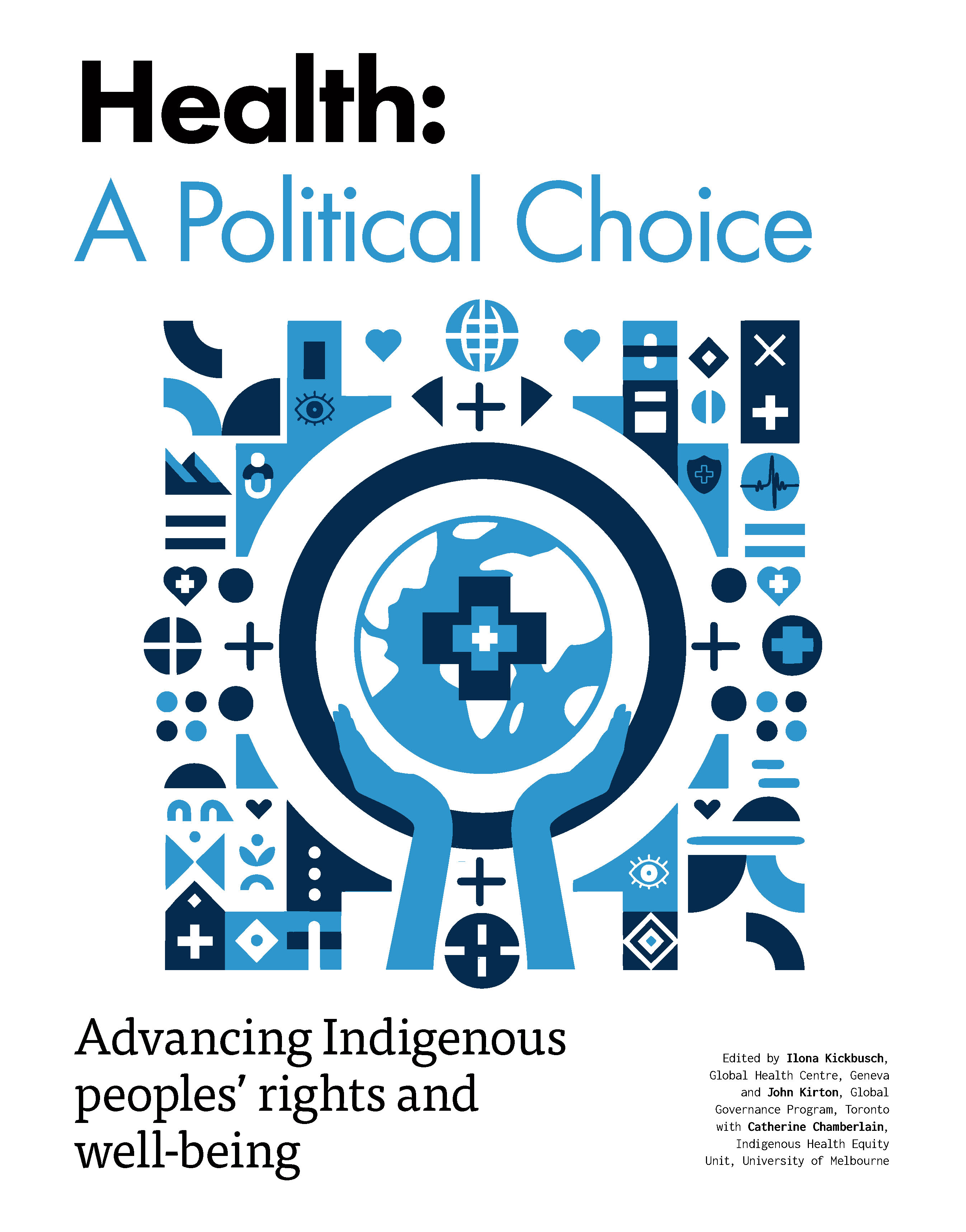 Cover image of Health: A Political Choice – Advancing Indigenous Rights and Well-Being